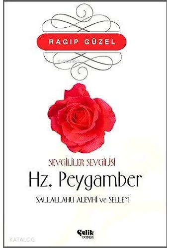 Sevgililer Sevgilisi Hz. Peygamber