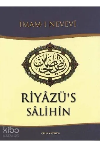 Riyâzü's Sâlihîn (Küçük Boy, Ciltli, İthal Kağıt) - Salihlerin Bahçesi