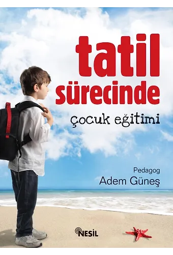 Tatil Sürecinde Çocuk Eğitimi