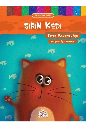 Şirin Kedi / İlk Okuma Serisi