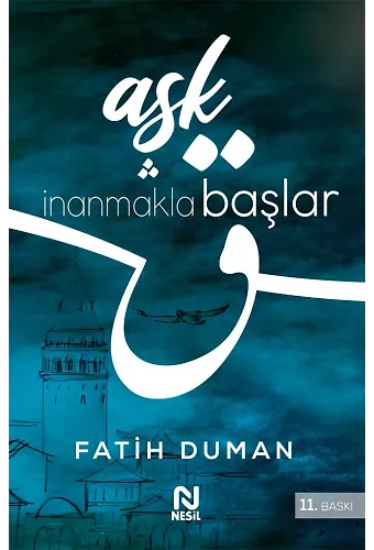 Aşk İnanmakla Başlar Yandık Elhamdülillah