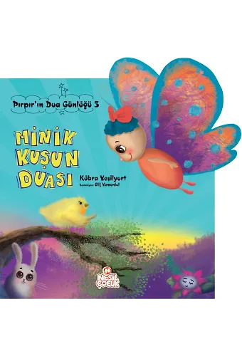 Minik Kuşun Duası / Pırpır'ın Dua Günlüğü -5