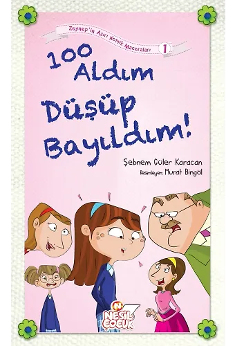 100 Aldım Düşüp Bayıldım Zeynepin Aşırı Komik Maceraları 1