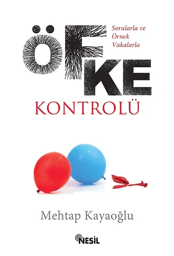 Sorularla Ve Örnek Vakalarla Öfke Kontrolü