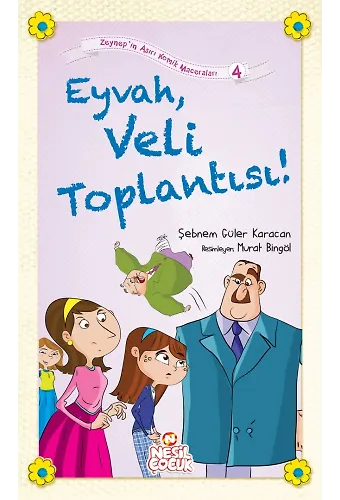 Eyvah, Veli Toplantısı / Zeynep'in Aşırı Komik Maceraları -4