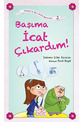 Başıma İcat Çıkardım! / Zeynep'in Aşırı Komik Maceraları -3