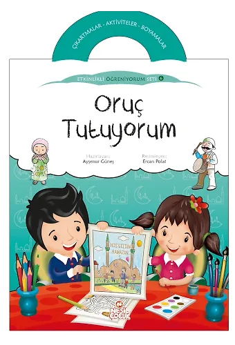 Oruç Tutuyorum / Etkinlikli Öğreniyorum 6. Kitap