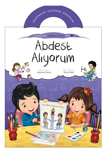 Abdest Alıyorum / Etkinlikli Öğreniyorum Seti 4. Kitap