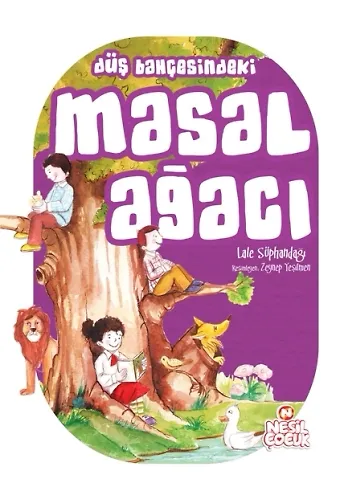 Düş Bahçesindeki Masal Ağacı