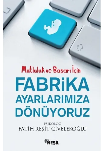 Fabrika Ayarlarımıza Dönüyoruz