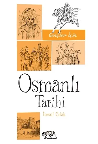 Gençler İçin Osmanlı Tarihi