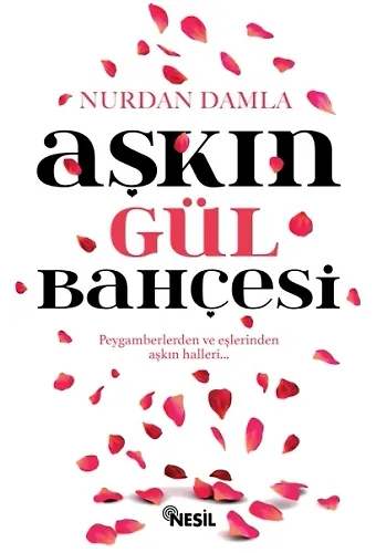 Aşkın Gül Bahçesi