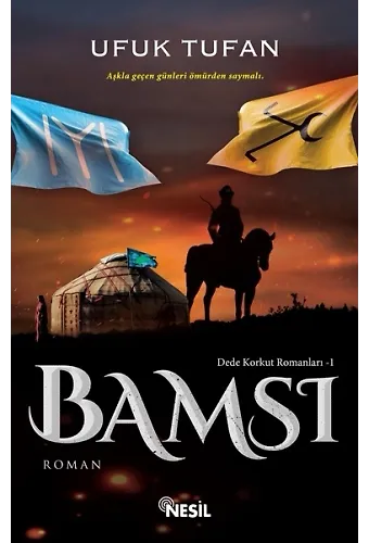 Bamsı / Dede Korkut Romanları 1