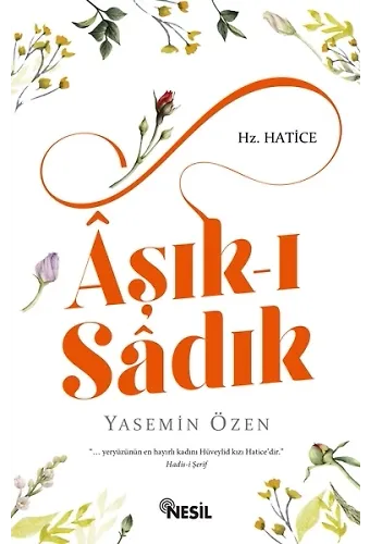 Aşık-I Sadık Hz. Hatice