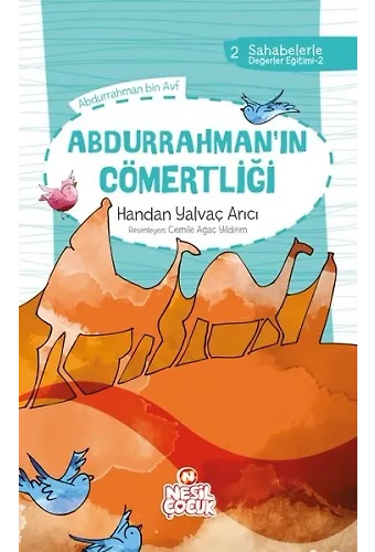 Abdurrahman`In Cömertliği Sahabelerle Değerler Eğitimi (2. Set)
