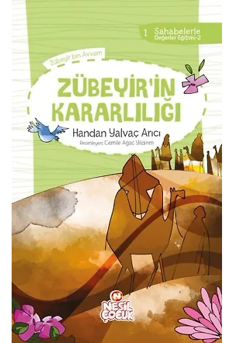 Zübeyir`İn Kararlılığı Sahabelerle Değerler Eğitimi (2. Set)