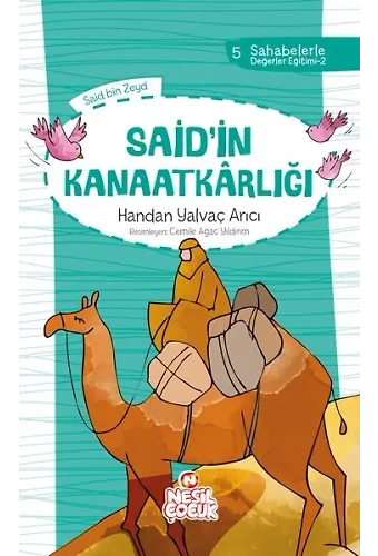 Said`İn Kanaatkârlığı Sahabelerle Değerler Eğitimi (2. Set)