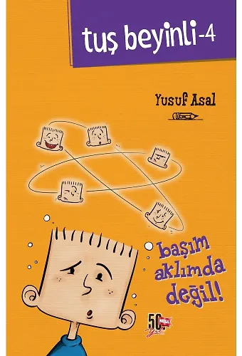 Tuş Beyinli 4 Başım Aklımda Değil