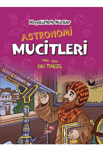 Minyatürlerle Mucitler / Astronomi Mucitleri