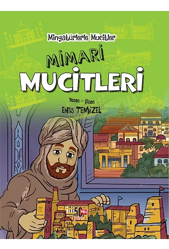 Minyatürlerle Mucitler / Mimari Mucitleri