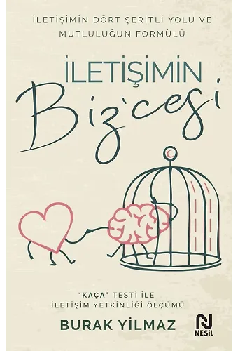 İletişimin Biz'cesi İletişimin Dört Şeritli Yolu Ve Mutluluğun Formülü