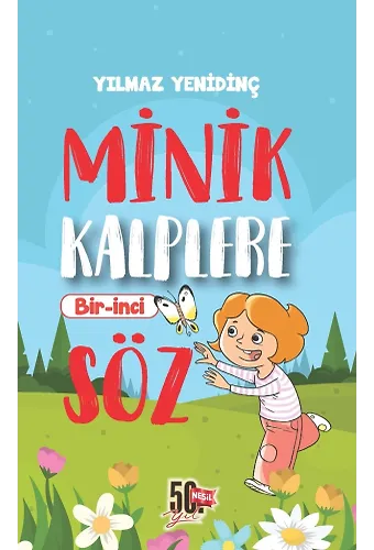 Minik Kalplere Bir-İnci Söz