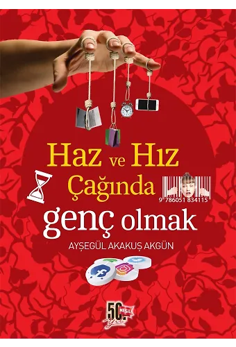 Haz Ve Hız Çağında Genç Olmak