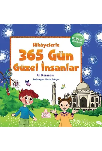 Hikayelerle 365 Gün Güzel İnsanlar