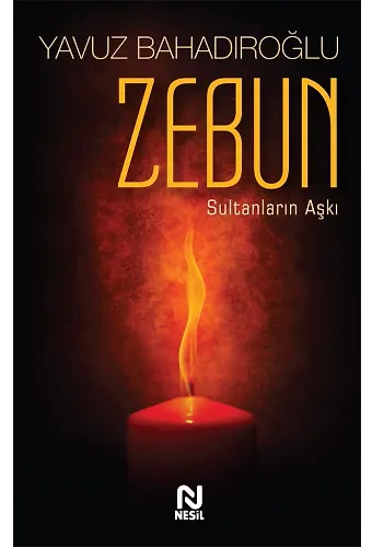 Zebun Sultanların Aşkı
