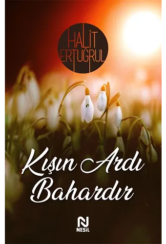 Kışın Ardı Bahardır