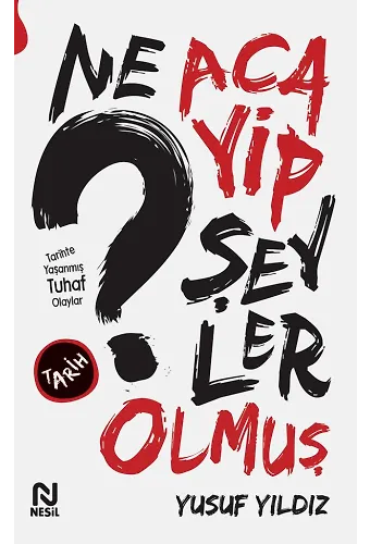 Ne Acayip Şeyler Olmuş