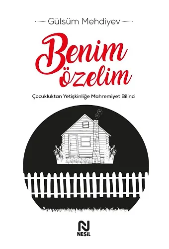 Benim Özelim Çocukluktan Yetişkinliğe Mahremiyet Bilinci