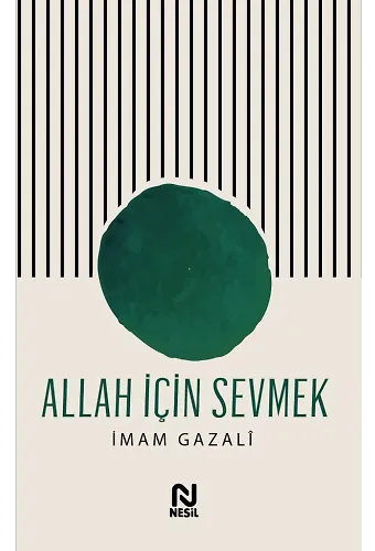 Allah İçin Sevmek