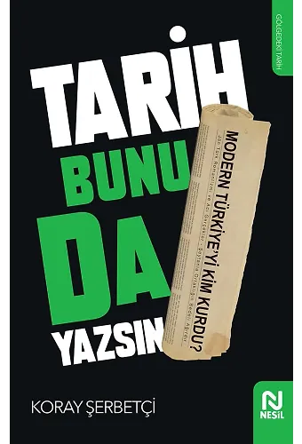 Tarih Bunu Da Yazsın
