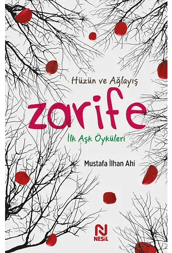 Zarife İlk Aşk Öyküleri