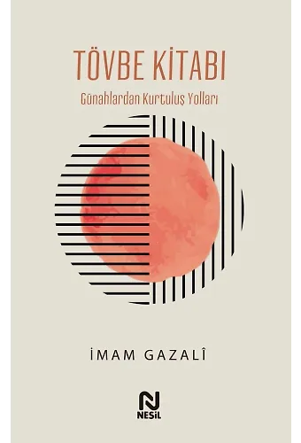 Tövbe Kitabı / Günahlardan Kurtuluş Yolları