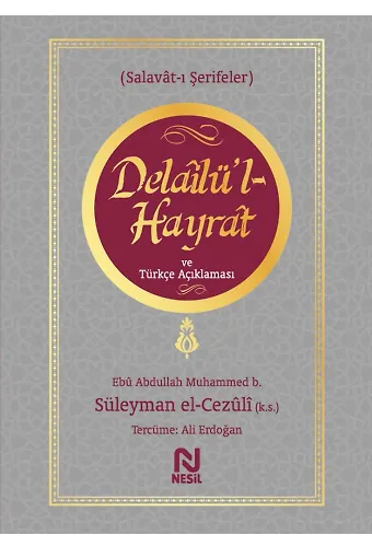 Delailü'l Hayrat Ve Türkçe Açıklaması