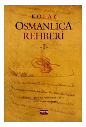 Kolay Osmanlıca Rehberi -1
