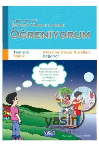 Ahlak Ve Görgü Kurallarını Öğreniyorum Temizlik, Sağlık, Ahlak Ve Görgü Kuralları, Değerler