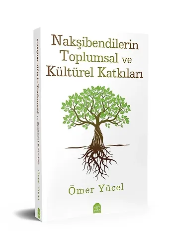 Nakşibendilerin Topsumsal Ve Kültürel Katkıları