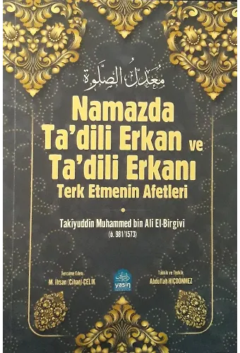 Namazda Tadili Erkan Ve Tadili Erkanı Terk Etmenin Afetleri