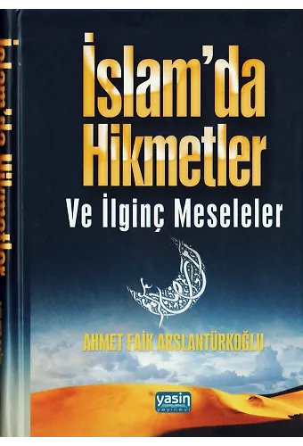 İslam'da Hikmetler Ve İlginç Meseleler