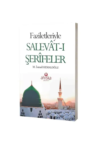 Faziletleriyle Salevatı Şerifeler