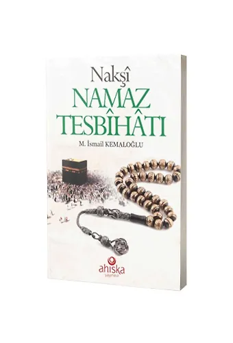 Nakşi Namaz Tesbihatı (Cep Boy)