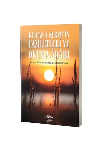 Kur'an-I Kerim'in Faziletleri Ve Okuma Adabı (Karton Kapak)