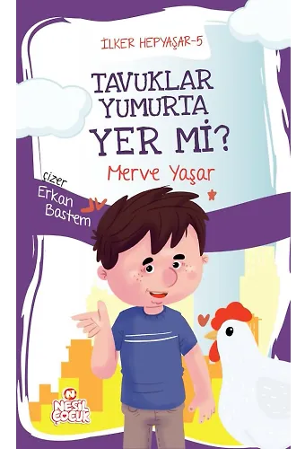 Tavuklar Yumurta Yer Mi? / İlker Hepyaşar 5