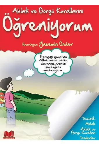 Ahlak Ve Görgü Kurallarını Öğreniyorum