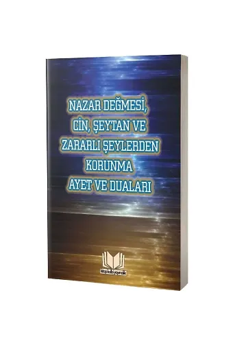 Nazar Değmesi Cin Şeytan Korunma Ayet Ve Duaları