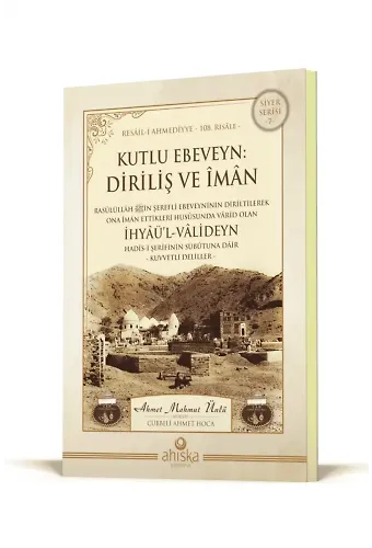 Kutlu Ebeveyn Diriliş Ve İman