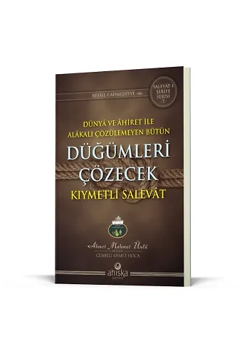Düğümleri Çözecek Kıymetli Salevat